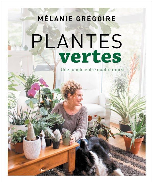 Plantes vertes - Une jungle entre quatre murs - Fleuriste Binette et filles - Montréal